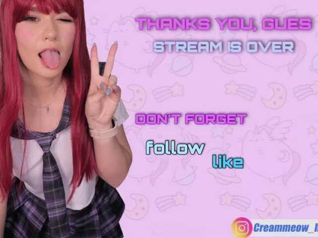 Bilder CreamMeow Hi, honey♡ PM 26tk.♡ lovense ​from ​2 ​tokens♡ there is no spy♡
